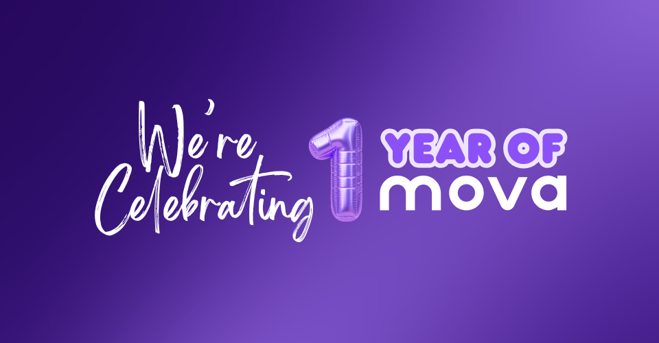 Mova celebrates 1st anniversary!